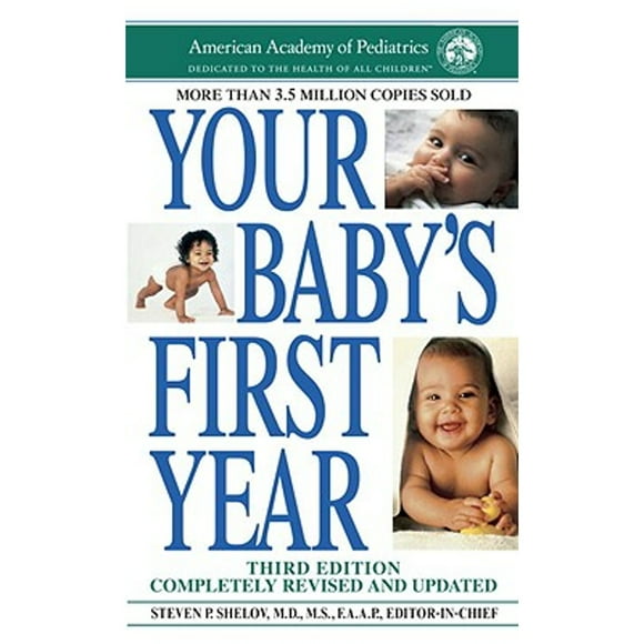 Pre-Owned Your Baby's First Year (Paperback 9780553593006) by Steven P Shelov