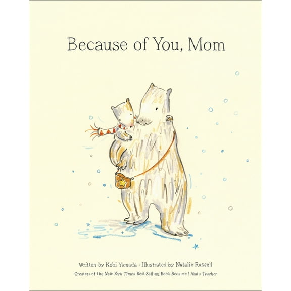 Because of You, Mom, (Hardcover)