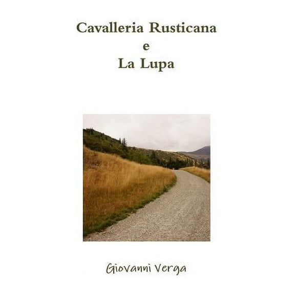 Cavalleria Rusticana e La Lupa, (Paperback)