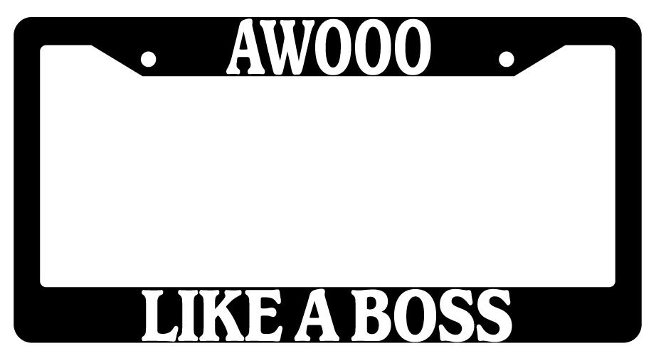 Awoo Like A Boss Black Plastic License Plate Frame - Walmart.com