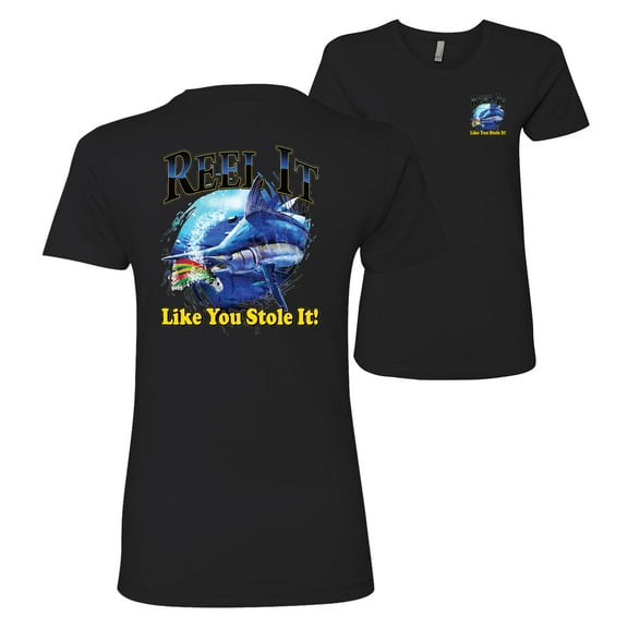 Wild Bobby,Reel It Like You Stole It Fishing Front and Back Womens Premium Graphic T-Shirt, Black, Small