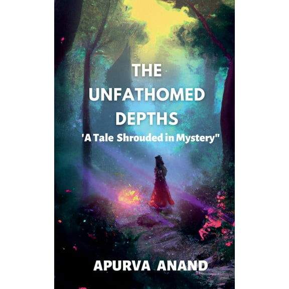 The Unfathomed Depths, (Paperback)