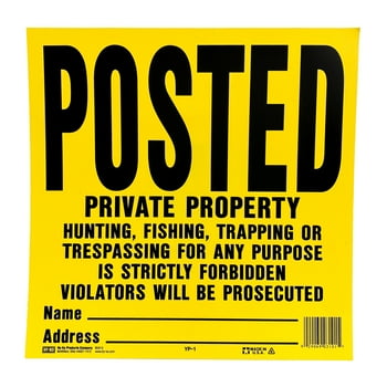Hy-Ko Yellow 11 x 11 inch Plastic Posted Private Property Sign, Place for Name and Address