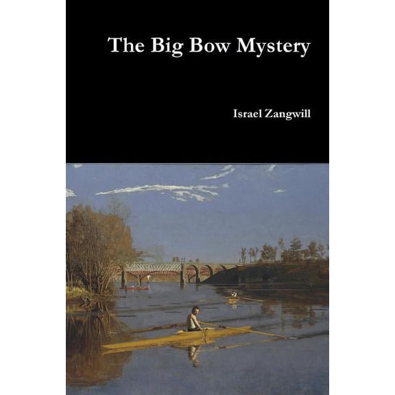 The Big Bow Mystery, (Paperback)