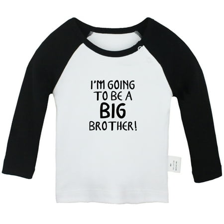 

I m Going to be a Big brother Funny T shirt For Baby Newborn Babies T-shirts Infant Tops 0-24M Kids Graphic Tees Clothing (Long Black Raglan T-shirt 12-18 Months)