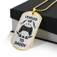 thumbnail image 3 of Leveled Up To Daddy - Gamer Dad Gift - Gift For New Dad - Birthday Gift - New Dad Gift From Wife - Gamer Dad Gift Ideas - Graphic Military Dog Tag Necklace (Optional Personalized Engraving), 3 of 5
