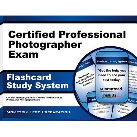 Certified Professional Photographer Exam Flashcard Study System: CPP Test Practice Questions & Review for the Certified Professional Photographer