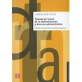 thumbnail image 1 of TRATADO DE TEORIA DE LA ADMINISTRACION Y DERECHO ADMINISTRATIVO. FONDO DE CULTURA ECONOMICA LORENZ VON STEIN, 1 of 1