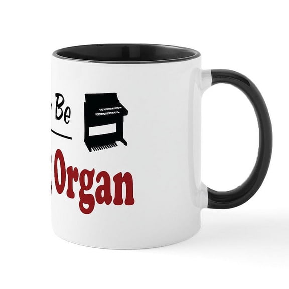 CafePress - Rather Be Playing Organ Mug - 11 oz Ceramic Mug - Novelty Coffee Tea Cup