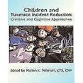 thumbnail image 1 of Children And Traumatic Incident Reduction, 1 of 1
