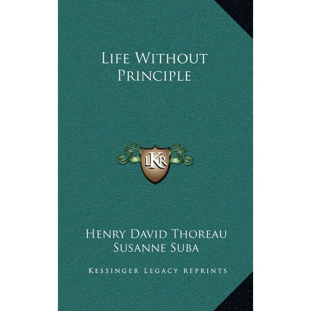 Life Without Principle (Hardcover)