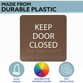thumbnail image 2 of ADA CENTRAL SIGNS - 6" X6" Keep Door Closed Sign - ADA Compliant Tactile Graphics Grade 2 Braille Text Acrylic Wall Sign - Safety and Accessibility Doorway Sign for Office, Hotel, School, & Workspace, 2 of 7