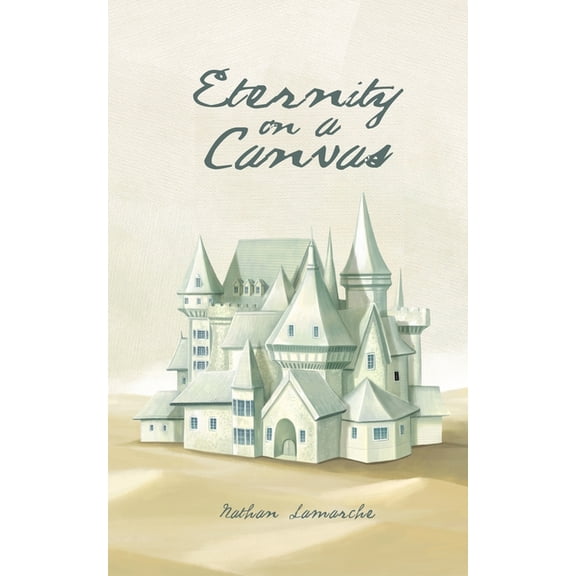 Eternity on a Canvas, (Paperback)