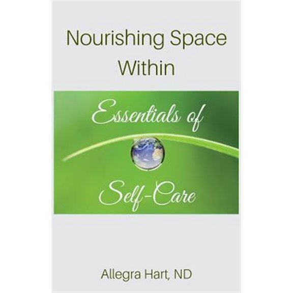 Pre-Owned Nourishing Space Within: Essentials of Self-Care Paperback