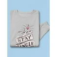 thumbnail image 3 of Stay Single! Sweatshirt Men -Smartprints Designs, Male 5X-Large, 3 of 4