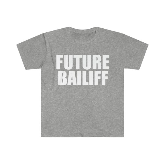 Future Bailiff Graduate Graduation Unisex T-shirt S-3XL