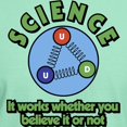 thumbnail image 3 of CafePress - Science It Works Whether You Believe Dark T Shirt - Men's Classic Graphic Cotton T-Shirt, 3 of 4