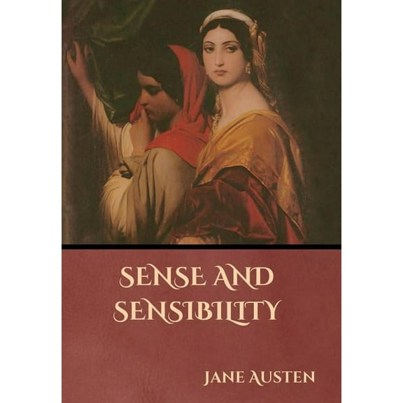 Sense and Sensibility, (Hardcover)