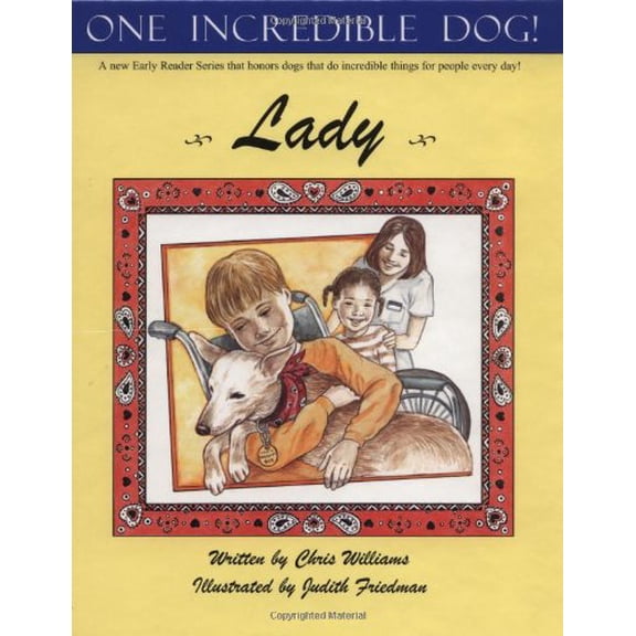 Pre-Owned One Incredible Dog! Lady (Library Binding) 0972485333 9780972485333