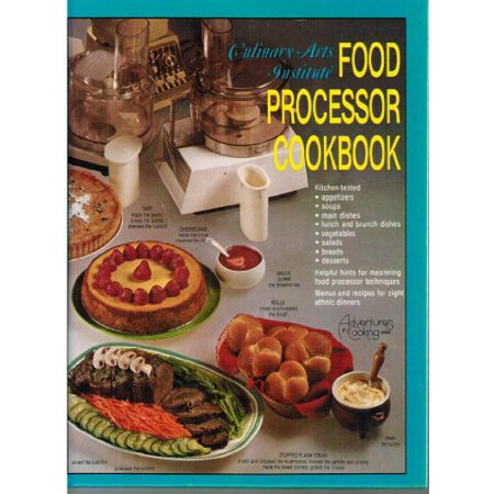 Pre-Owned Food processor cookbook (Adventures in cooking series) 9780832606076 0832606073 Paperback