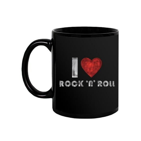 I Love Rock N Roll! Mug -Image by Shutterstock,