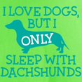 thumbnail image 3 of CafePress - Sleep With Dachshunds Light T Shirt - Light T-Shirt - CP, 3 of 4