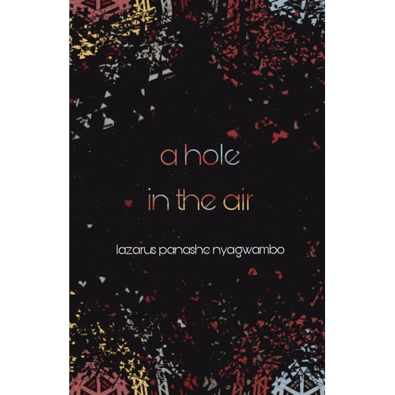 A Hole in the Air, (Paperback)