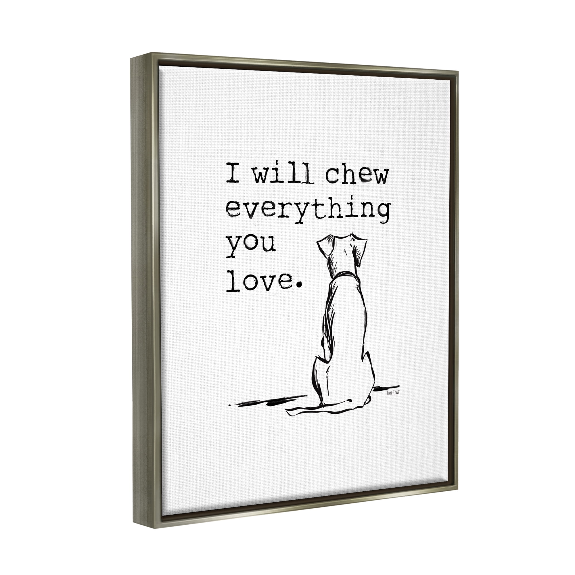 Stupell Will Chew Everything You Love Funny Dog Animals & Insects Painting Gray Floater Framed Art Print Wall Art