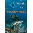 thumbnail image 1 of Pre-Owned Snorkeling the Florida Keys (Paperback) 0813044529 9780813044521, 1 of 2