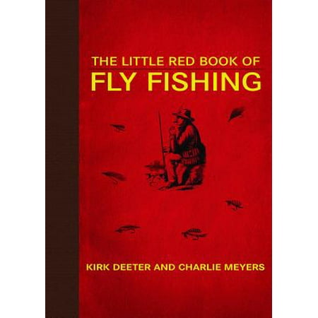 High Sierra Fly Fishing Book - Little Red Books: The Little Red Book of Fly Fishing (Hardcover)