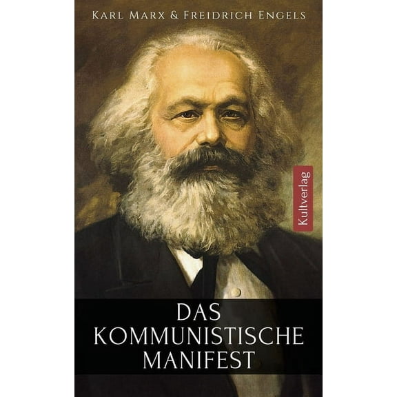 Das kommunistische Manifest Karl Marx : Marx Manifest