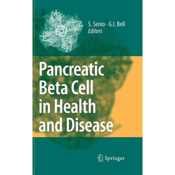 Pancreatic Beta Cell in Health and Disease, (Hardcover)