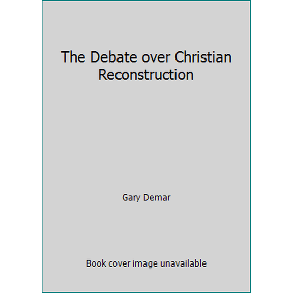 Pre-Owned The Debate over Christian Reconstruction (Paperback) 0930462335 9780930462338