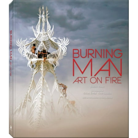BURNING MAN: ART ON FIRE