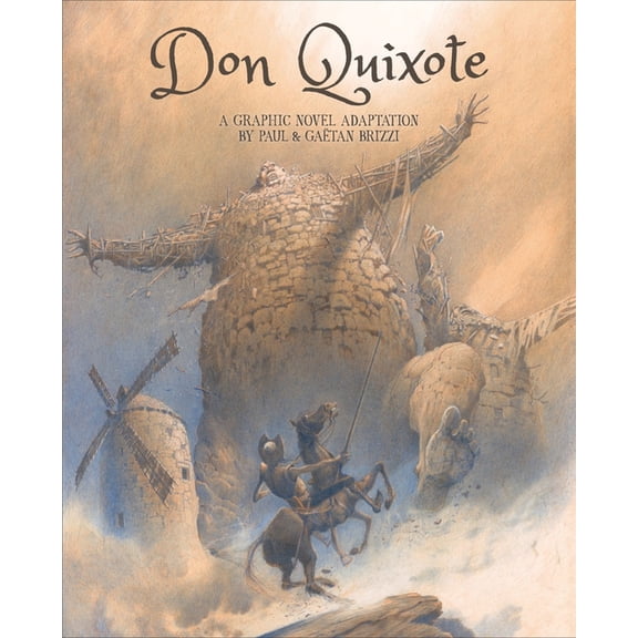 Don Quixote: A Graphic Novel Adaptation, (Hardcover)