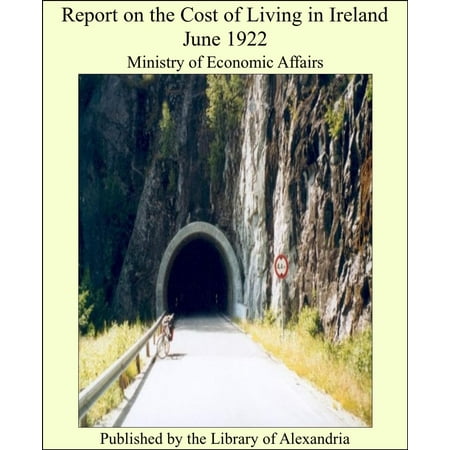 Report on the Cost of Living in Ireland June 1922 -