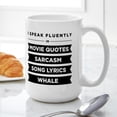 thumbnail image 6 of CafePress - I Speak Fluently In...Large Mug - 15 oz Ceramic Large White Novelty Mug, 6 of 6