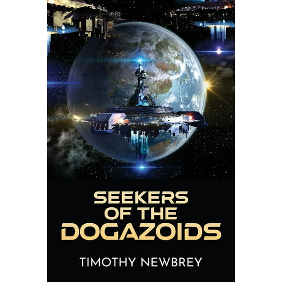 Seekers of the Dogazoids, (Paperback)