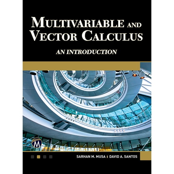Multivariable and Vector Calculus: An Introduction, (Hardcover)