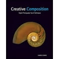 thumbnail image 1 of Pre-Owned Creative Composition: Digital Photography Tips and Techniques (Paperback) 0470527145 9780470527146, 1 of 1