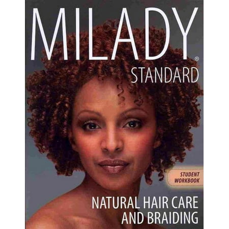 Workbook for Milady Natural Hair Care and Braiding (Best Hair Braiding Charlotte Nc)