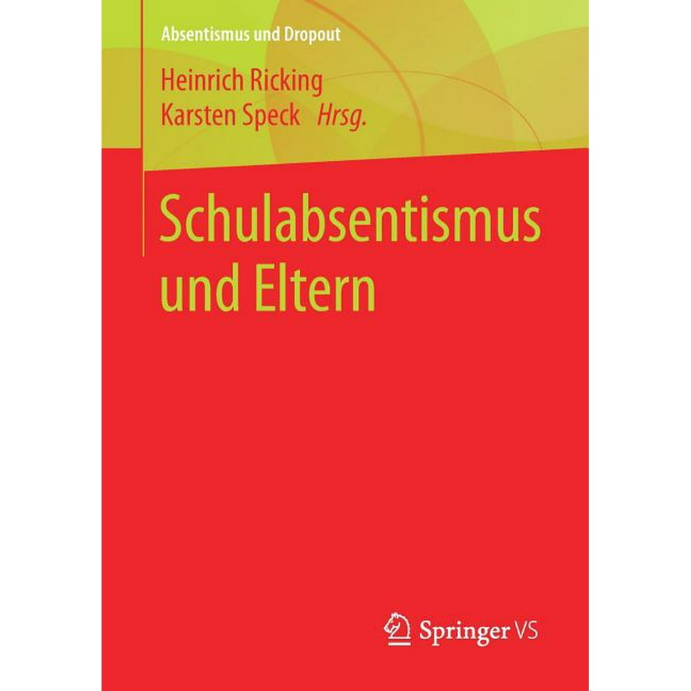 Absentismus Und Dropout: Schulabsentismus Und Eltern (Paperback ...