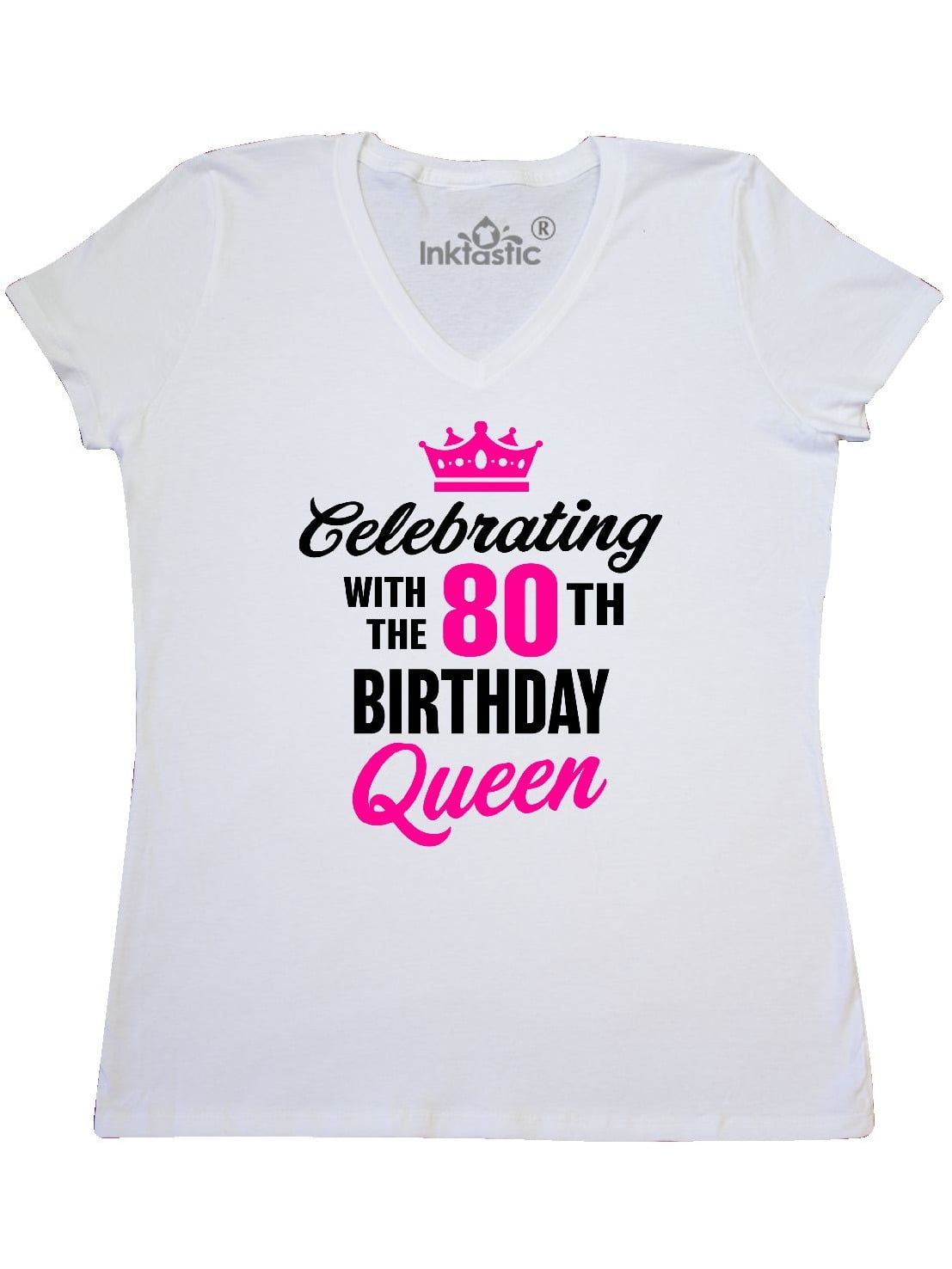 INKtastic - Celebrating with the 80th Birthday Queen Women's V-Neck T ...