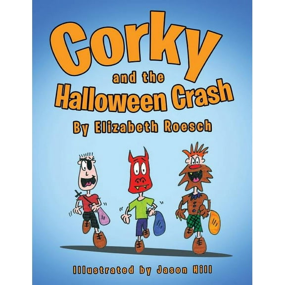 Corky and the Halloween Crash (Paperback)
