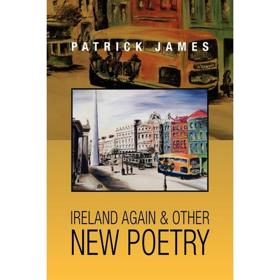 Ireland Again & other New Poetry (Paperback)