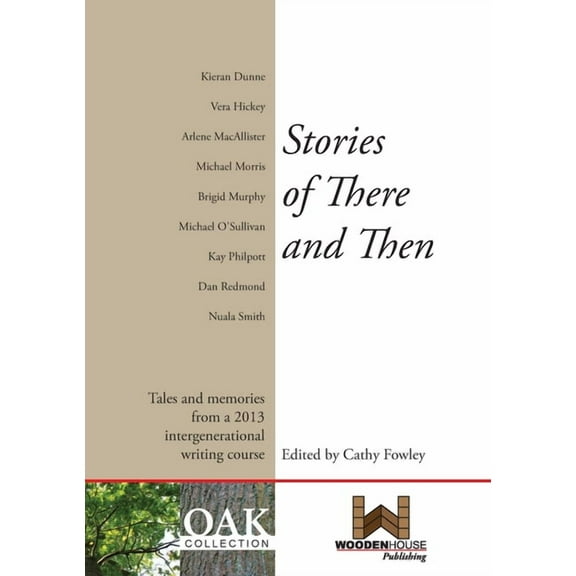 Stories of There and Then, (Paperback)