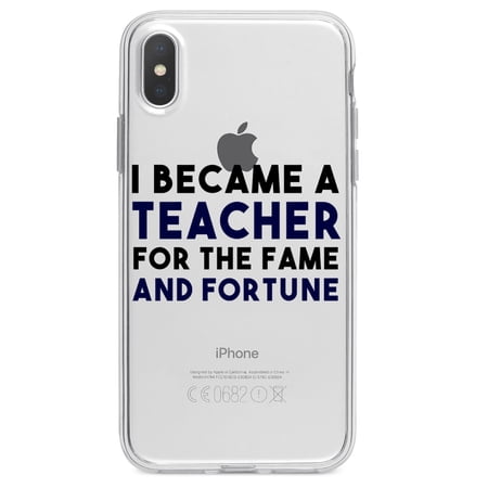 DistinctInk Clear Shockproof Hybrid Case for iPhone X / XS (5.8" Screen) - TPU Bumper Acrylic Back Tempered Glass Screen Protector - I Became a Teacher for the Fame & Fortune