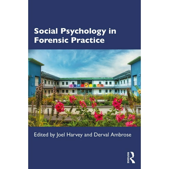 Social Psychology in Forensic Practice, (Paperback)