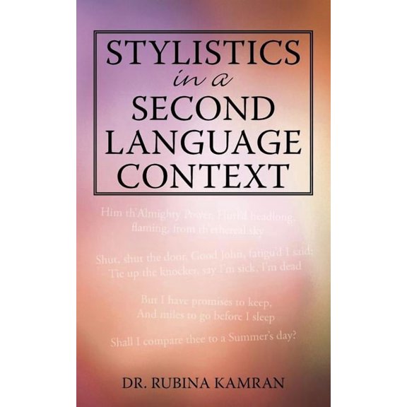Stylistics in a Second Language Context, (Paperback)