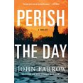 thumbnail image 2 of Perish the Day (The Storm Murders Trilogy, Bk. 3), 2 of 3